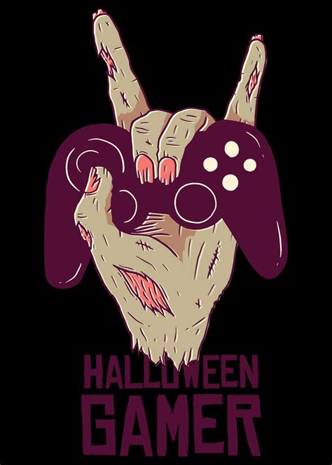 Halloween Gamer Poster By Anziehend Displate