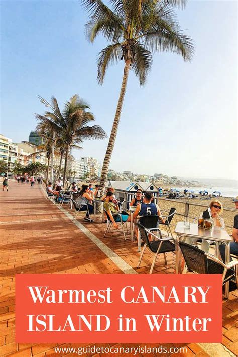 Warmest Canary Island In Winter ️ December January And February