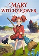 Mary and the Witch's Flower (2017) | Kaleidescape Movie Store
