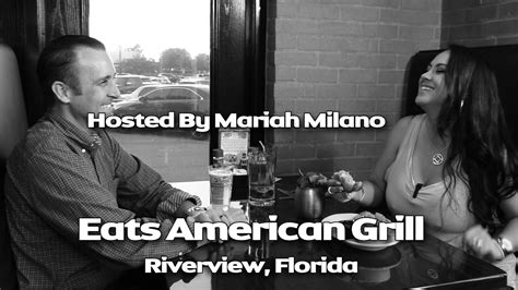 Eats American Grill Tampa Florida With Mariah Milano Youtube