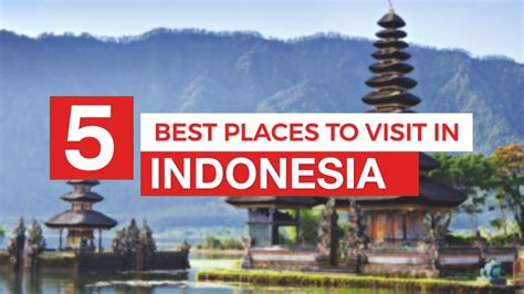 5 best places to visit in indonesia travel guide youtube