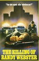 The Killing of Randy Webster - Película 1981 - Cine.com