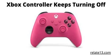 Xbox Controller Keeps Turning Off How To Fix In Easy Steps