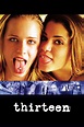 Thirteen (2003) - Posters — The Movie Database (TMDB)