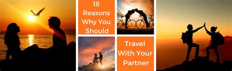 18 Reasons Why You Should Travel With Your Partner — Scoolook