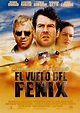 El vuelo del Fénix (2004) - Película (2004) - Dcine.org
