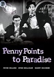 Penny Points to Paradise - película: Ver online