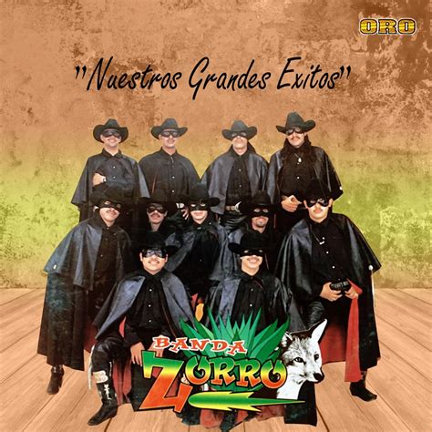 Nuestros Grandes Xitos Album By Banda Zorro Apple Music