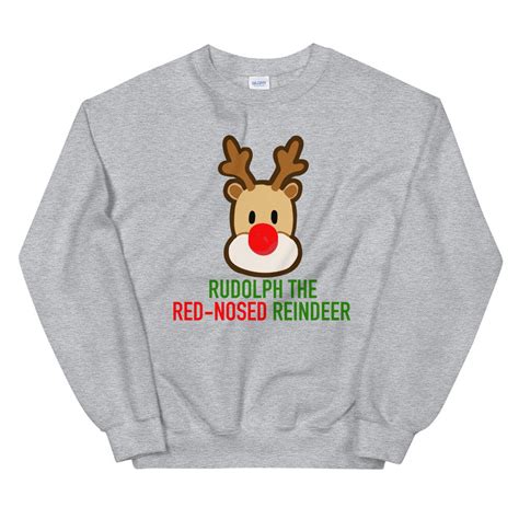 rudolph the red nosed reindeer unisex sweatshirt etsy
