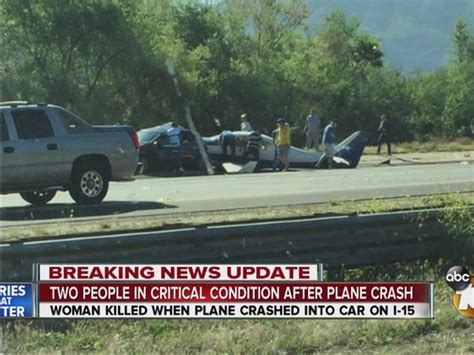 Woman Dies After Plane Crashes Into Car On I 15