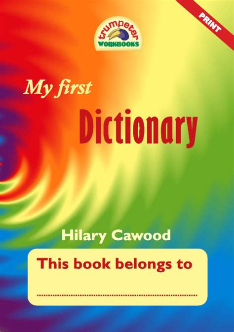 My First Dictionary Print Trumpeter Publishers
