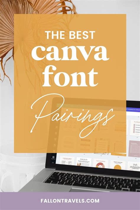 Best Canva Font Pairings Combinations For Bloggers Fallon Travels