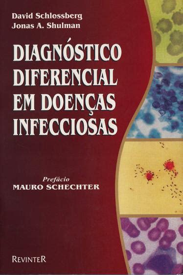 Livro Diagn Stico Diferencial Em Doen As Infecciosas Livros De Medicina Magazine Luiza