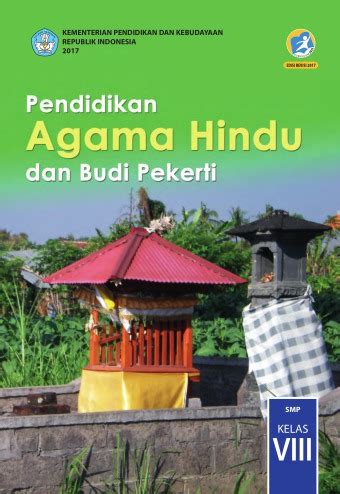 Contoh silabus pai dan budi pekerti sd silabus kelas: Pendidikan Agama Hindu dan Budi Pekerti: SMP Kelas VIII - Kurikulum 2013 - Edisi revisi 2017 ...