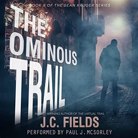 The Ominous Trail By Jc Fields Audiobook