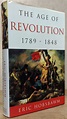 The Age of Revolution: 1789-1848 by Hobsbawm, Eric; None [Illustrator ...