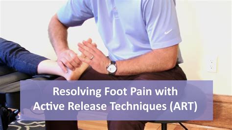 Resolving Foot Pain With Active Release Techniques Youtube