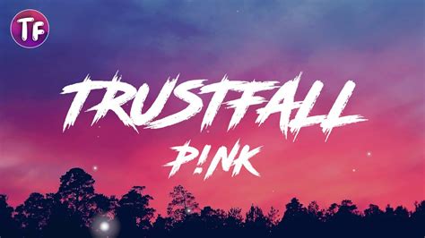 Pnk Trustfall Lyrics Youtube