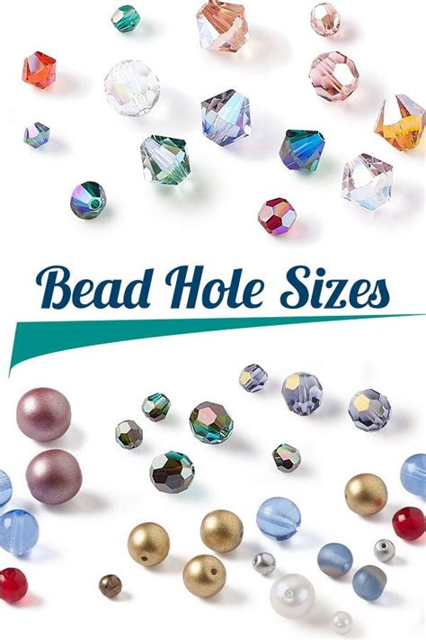 Match Up Your Bead And Wire Sizes With The Bead Hole Size Chart This Chart Shows The Size Of