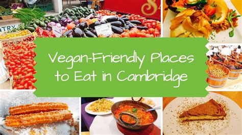 Vegan-Friendly Places to Eat in Cambridge | Nomadic Vegan