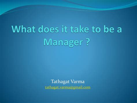 Ppt What Does It Take To Be A Manager Powerpoint Presentation Free
