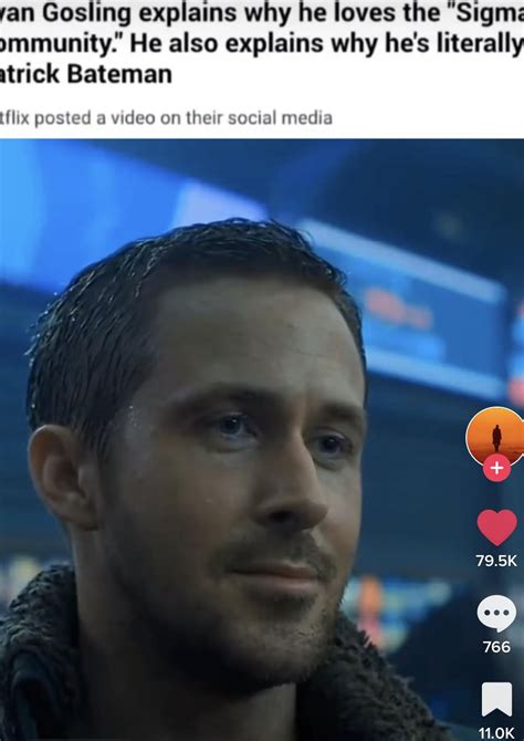 Ryan Gosling Is Literally Me Rsigmacinema