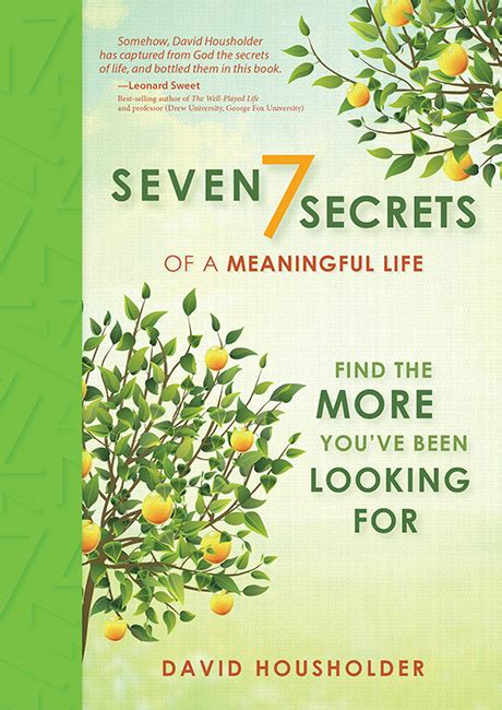 Seven Secrets Of A Meaningful Life Broadstreet Publishing®