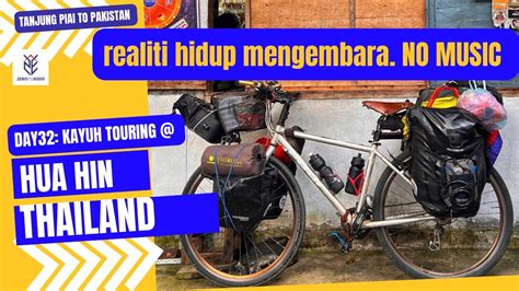 Day32 Realiti Hidup Nomad Mengembara Tidak Semua Indah Belaka S2