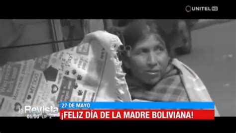 ¡feliz Día De La Madre Boliviana Les Deseamos Desde La Revista
