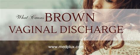 Dark Brown Discharge Or Spotting 7 Causes When To Worry Med