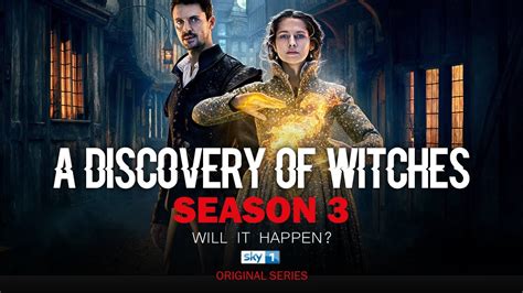 A Discovery Of Witches Season 3 Release Date Will It Happen Youtube