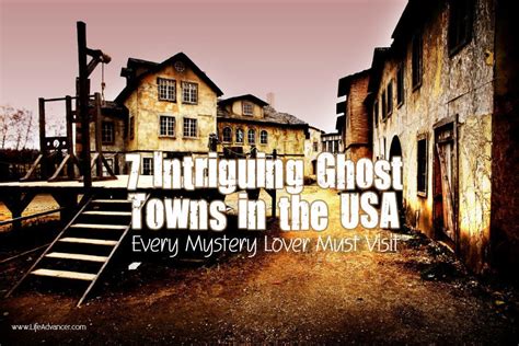 7 Intriguing Ghost Towns In The Usa Every Mystery Lover Must Visit