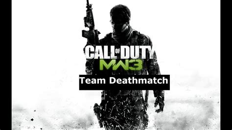 Call Of Duty Modern Warfare 3 Team Deathmatch Gameplay With