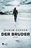 Der Bruder Buch von Joakim Zander versandkostenfrei bei Weltbild.de