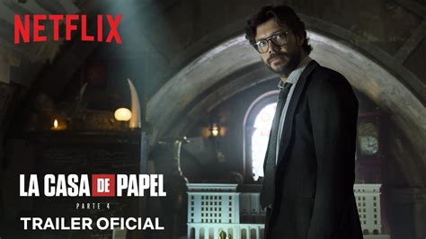 La Casa De Papel Parte 4 Trailer Oficial Netflix Youtube