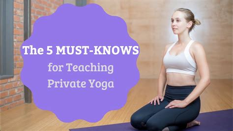 Must Knows For Teaching Private Yoga Youtube