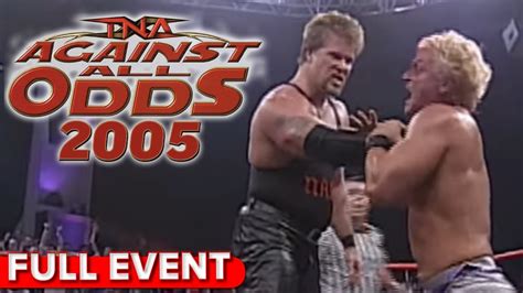 Against All Odds 2005 Full Ppv Jeff Jarrett V Kevin Nash Jeff Hardy V Abyss Styles V