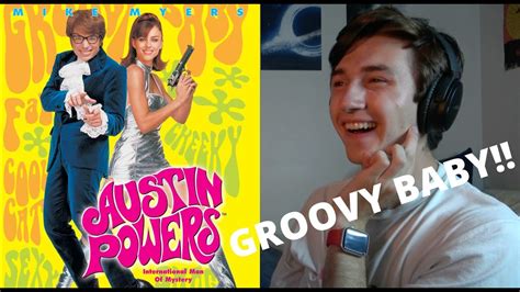 AUSTIN POWERS Was GROOVY BABY Movie Reaction FIRST TIME WATCHING YouTube