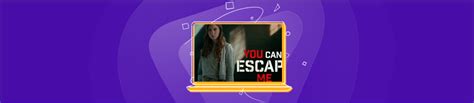 How To Watch You Cant Escape Me Outside The Us Purevpn Blog