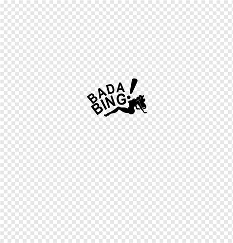 Logo Bada Bing Brand White Font Bada White Text Logo Png Pngwing