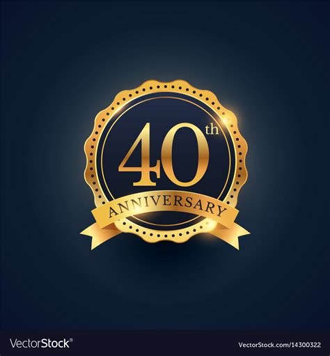 40th Anniversary Celebration Badge Label In Vector Image