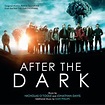 After the Dark (The Philosophers) Original Motion Picture Soundtrack ...