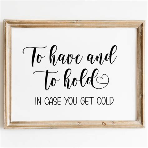 To Have And To Hold In Case You Get Cold Svg Etsy España