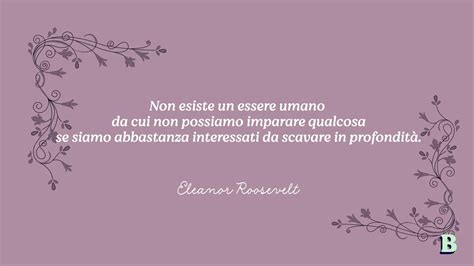 Frasi Eleanor Roosevelt Le Più Celebri Da Condividere Bestcit