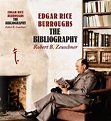 Edgar Rice Burroughs: The Bibliography [Standard Edition] - Edgar Rice ...