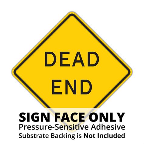 W14 1 Dead End Sign Face Hall Signs