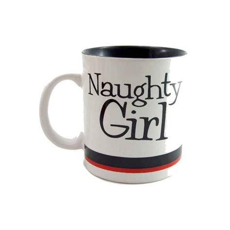 naughty girl coffee mug mugs with attitude coastal ts inc