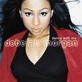 Debelah Morgan - Dance With Me [single] (2000) :: maniadb.com
