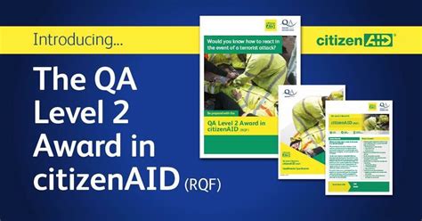 Introducing The New Qa Level 2 Award In Citizenaid Rqf Qualification