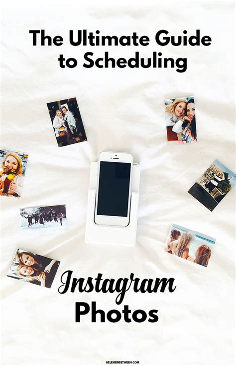 The Ultimate Guide To Scheduling Your Instagram Instagram Lessons